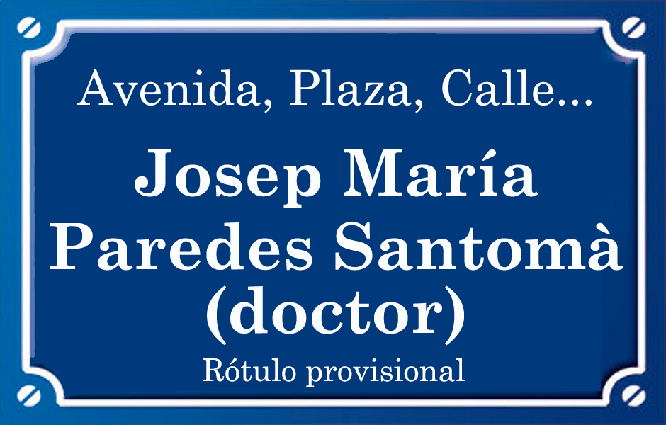 Doctor Josep María Paredes Santomà (calle)