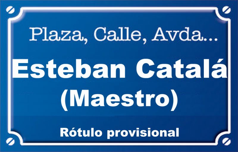 Mestre Esteban Catalá (calle)